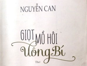 Giọt mồ hôi Uông Bí và giọt mồ hôi trong thơ của Nguyễn Can