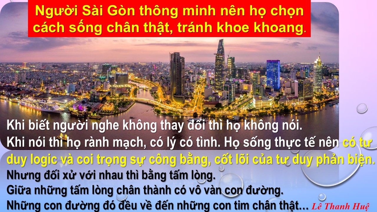 Bạn biết rõ Sài Gòn, tôi thì cảm nhận - Bút ký của Lê Thanh Huệ